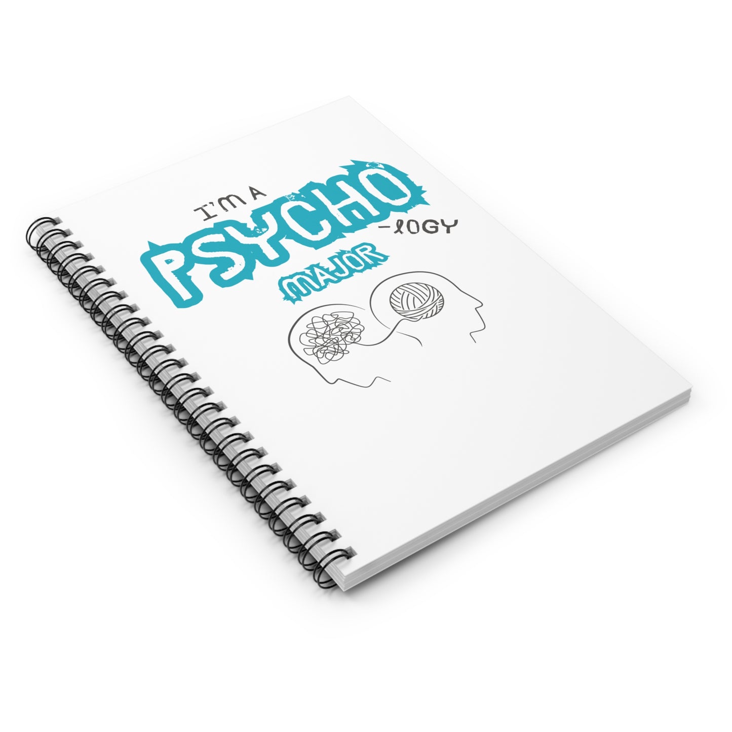 I'm A Psychology Major Spiral Notebook