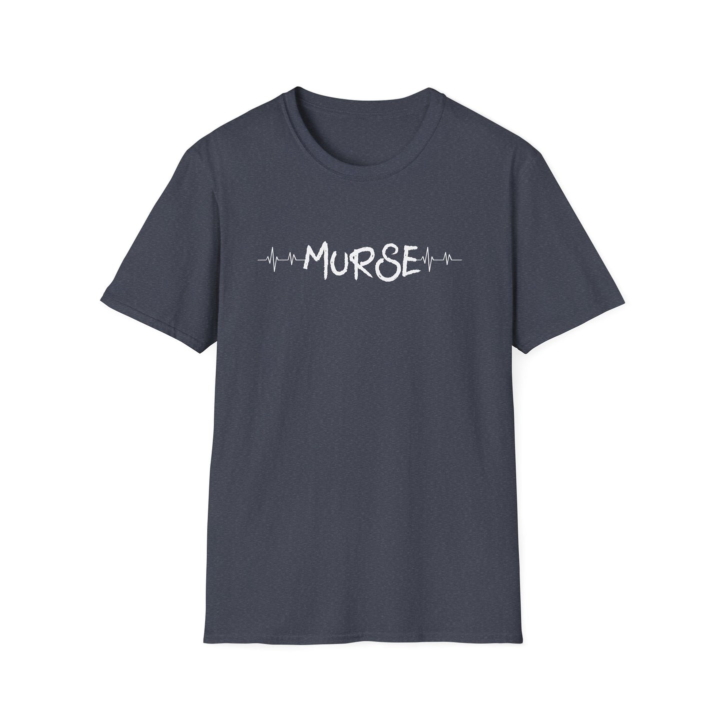 Male Nurse Vibes - Murse T-Shirt