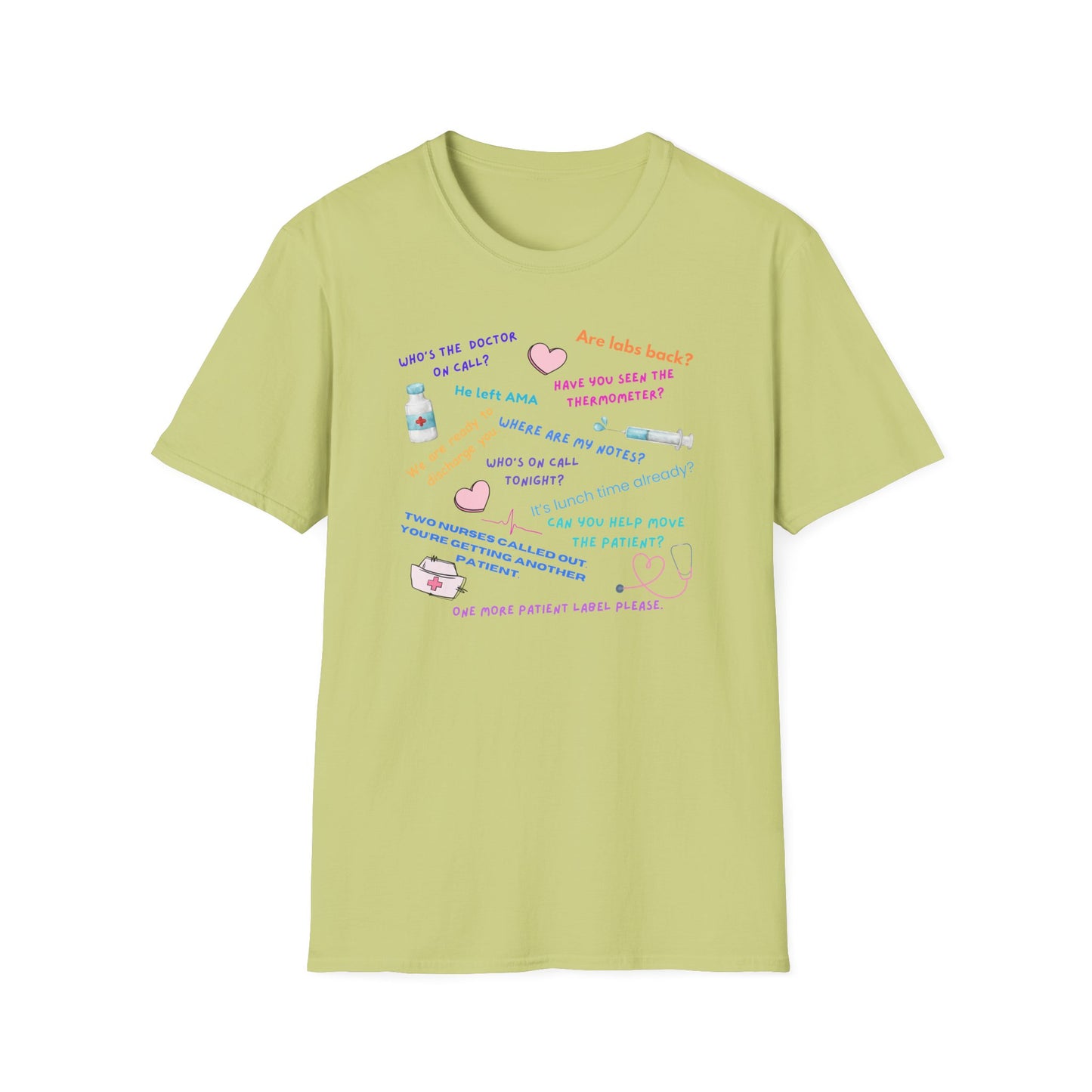 Funny Nurse Life Quotes - T-Shirt