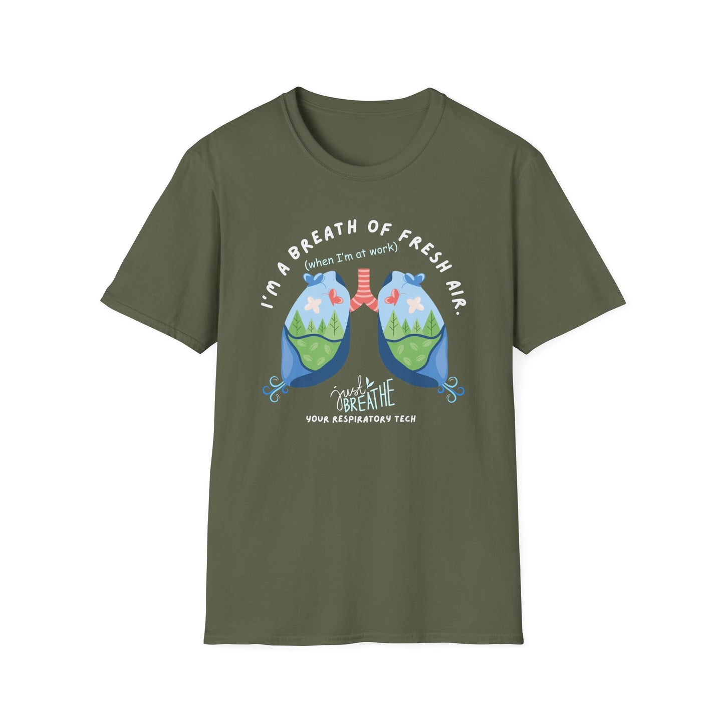 Respiratory Tech - I'm A Breath of Fresh Air T-Shirt
