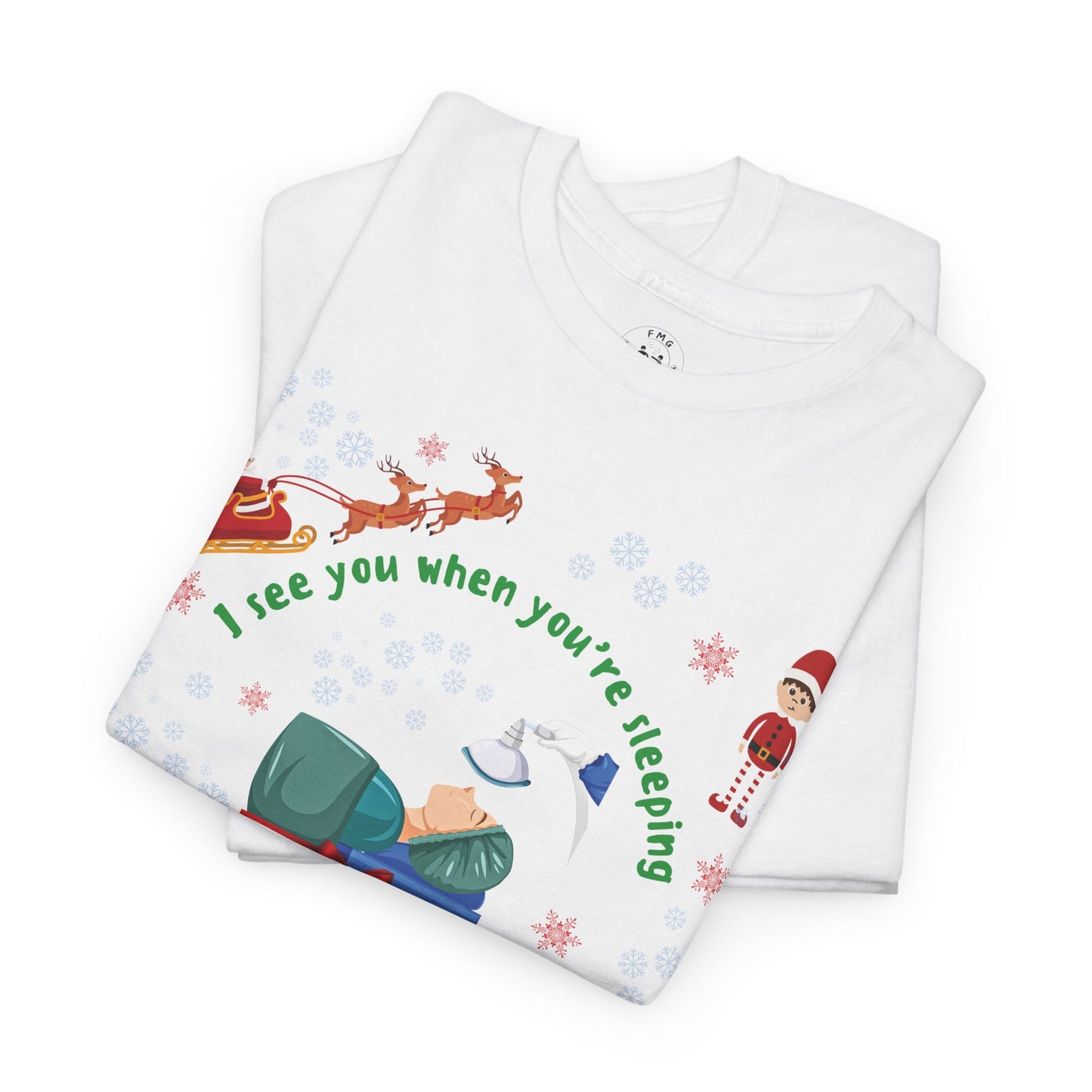 CRNA Christmas T- Shirt - I See You When You're Sleeping