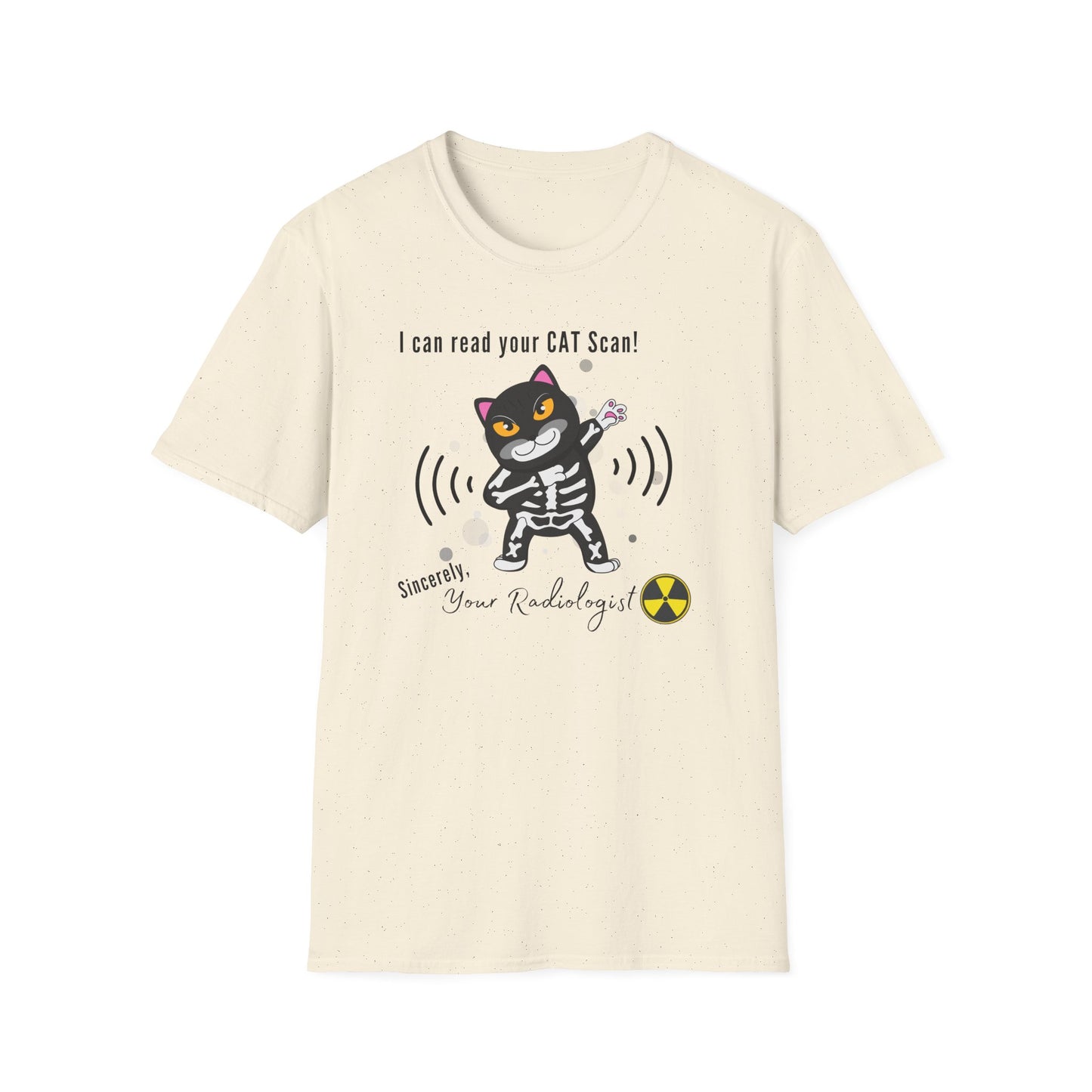I Can Read Your Cat Scan - Radiologist T-Shirt