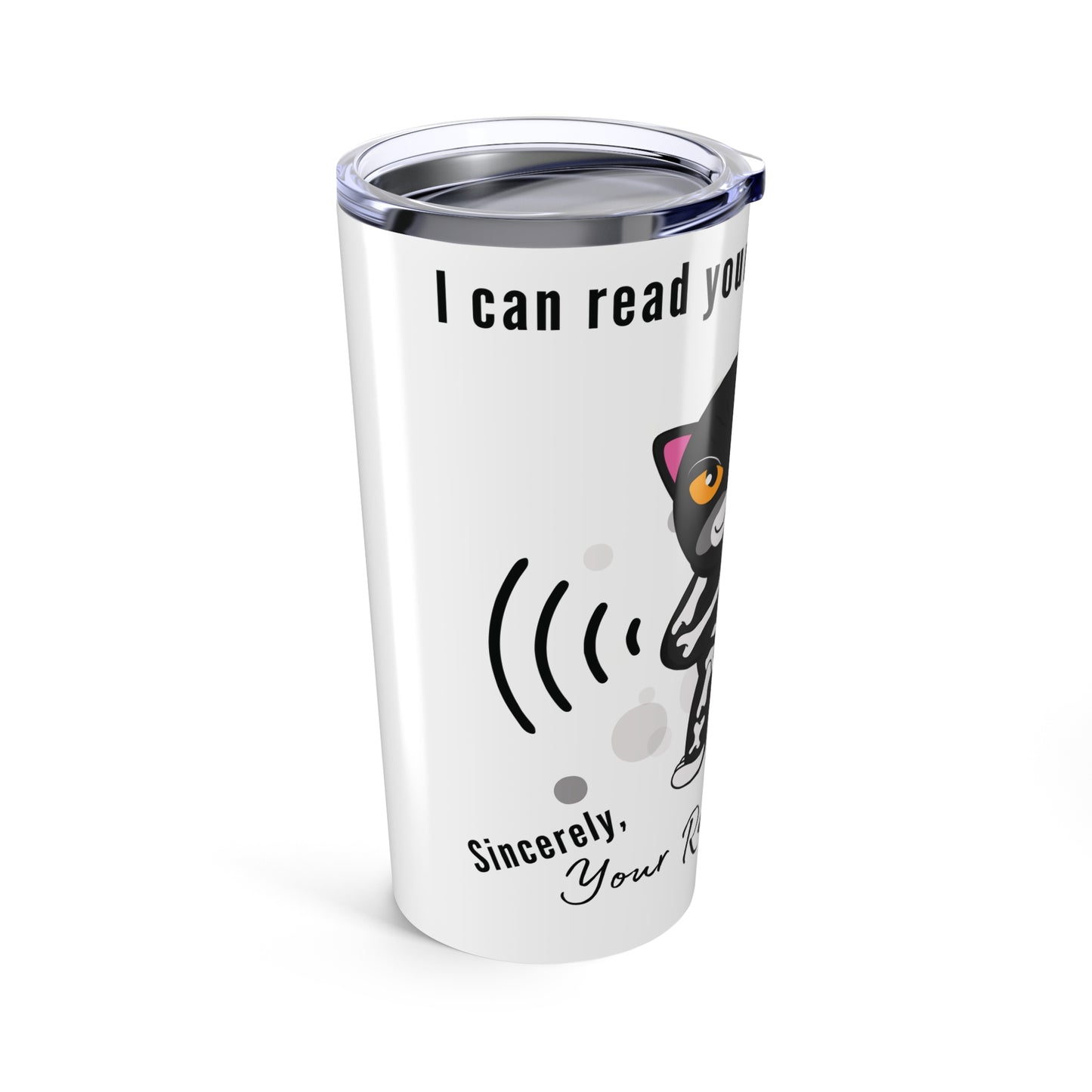 I Can Read Your CAT Scan Radiologist Tumbler 20oz