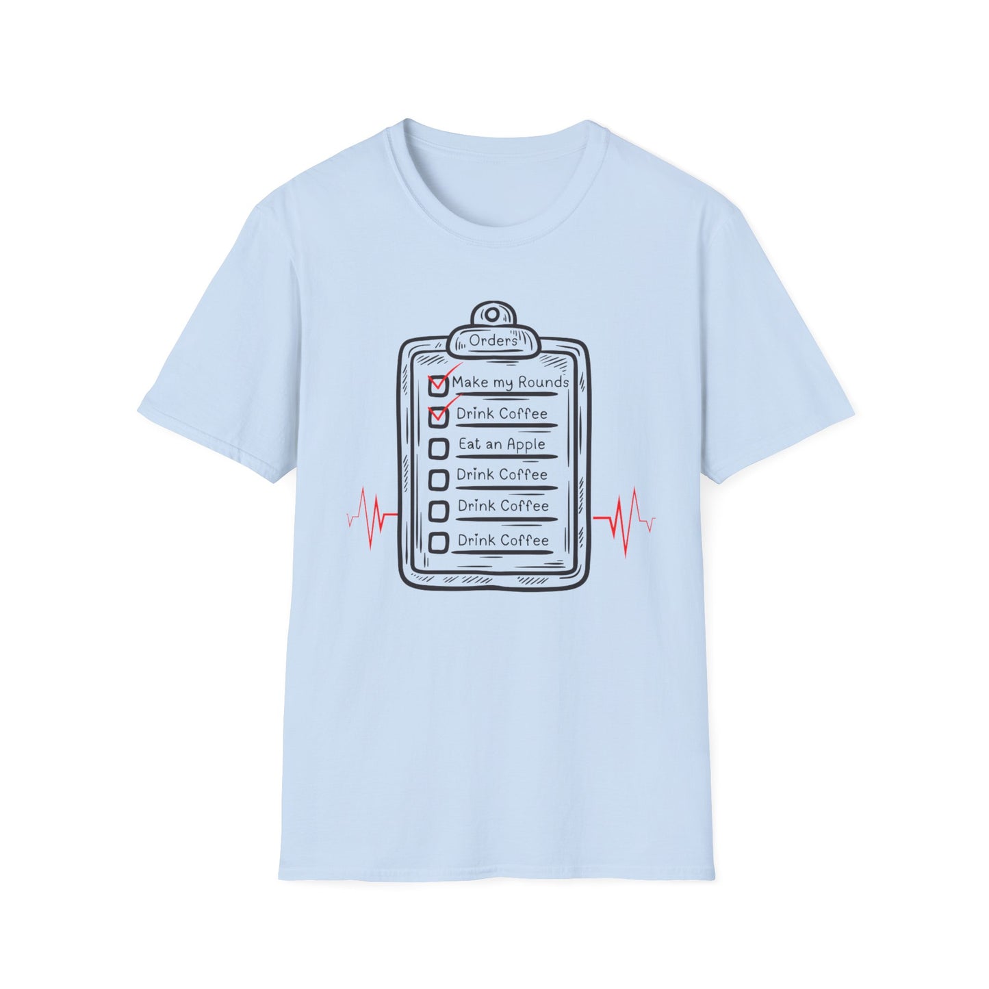 Doctor's Orders and Coffee Lover's Unisex Softstyle T-Shirt