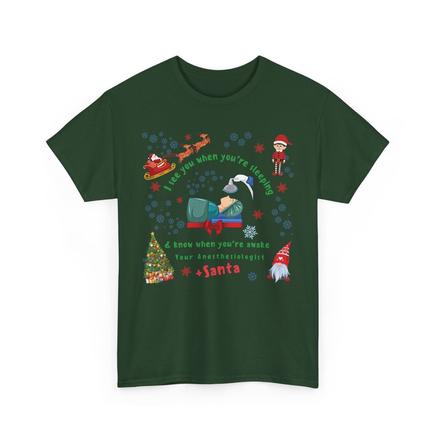 I See You When You're Sleeping Anesthesiologist Christmas T-Shirt