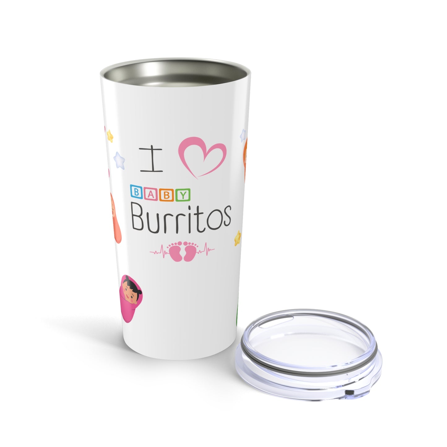 I Love Baby Burritos - Labor Nurse Tumbler 20oz