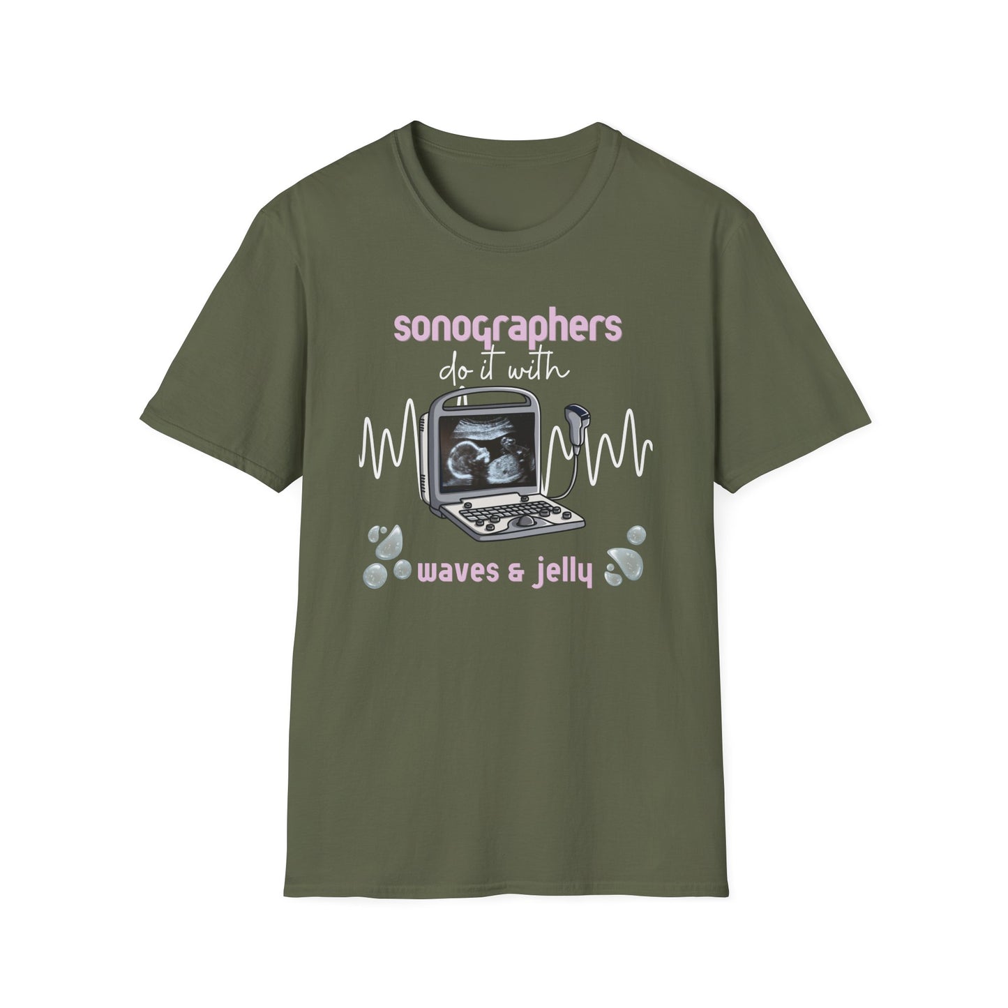 Sonographers Do It With Waves & Jelly - T-Shirt