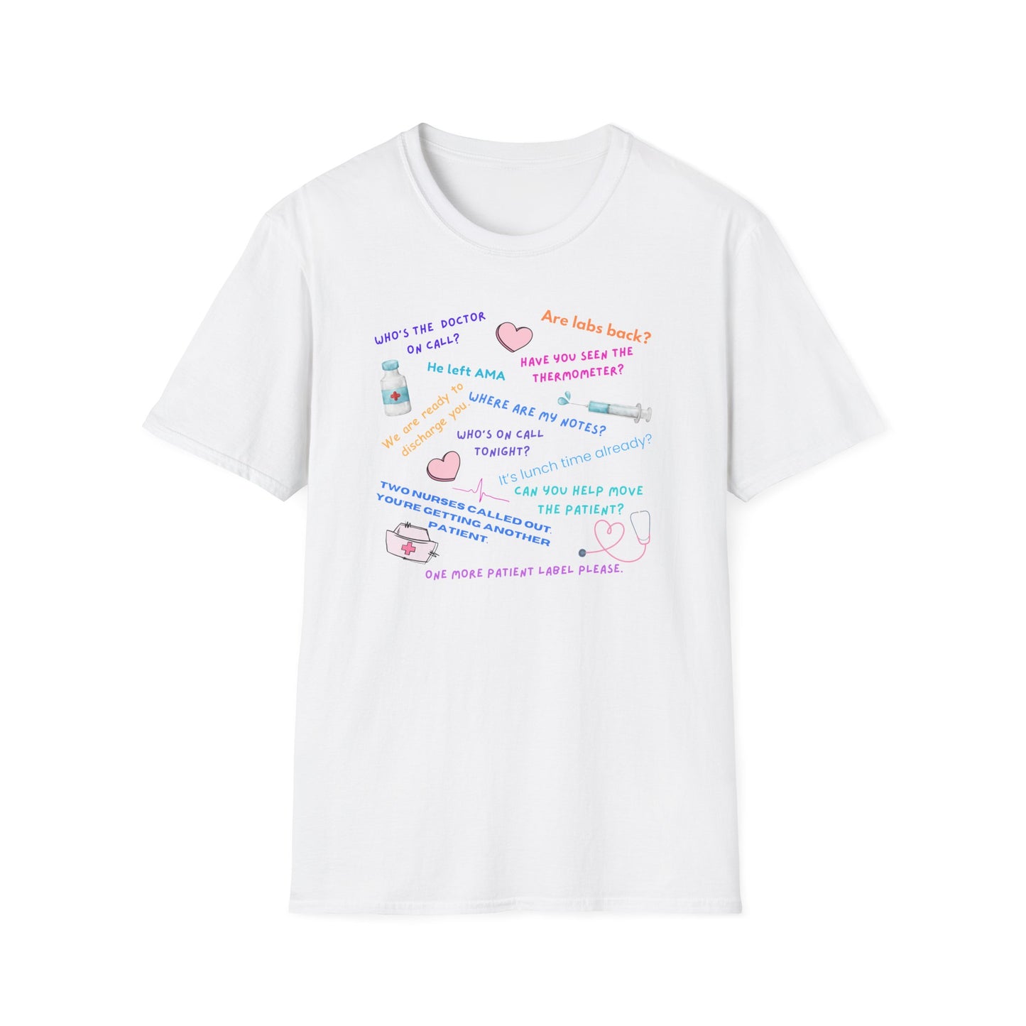 Funny Nurse Life Quotes - T-Shirt