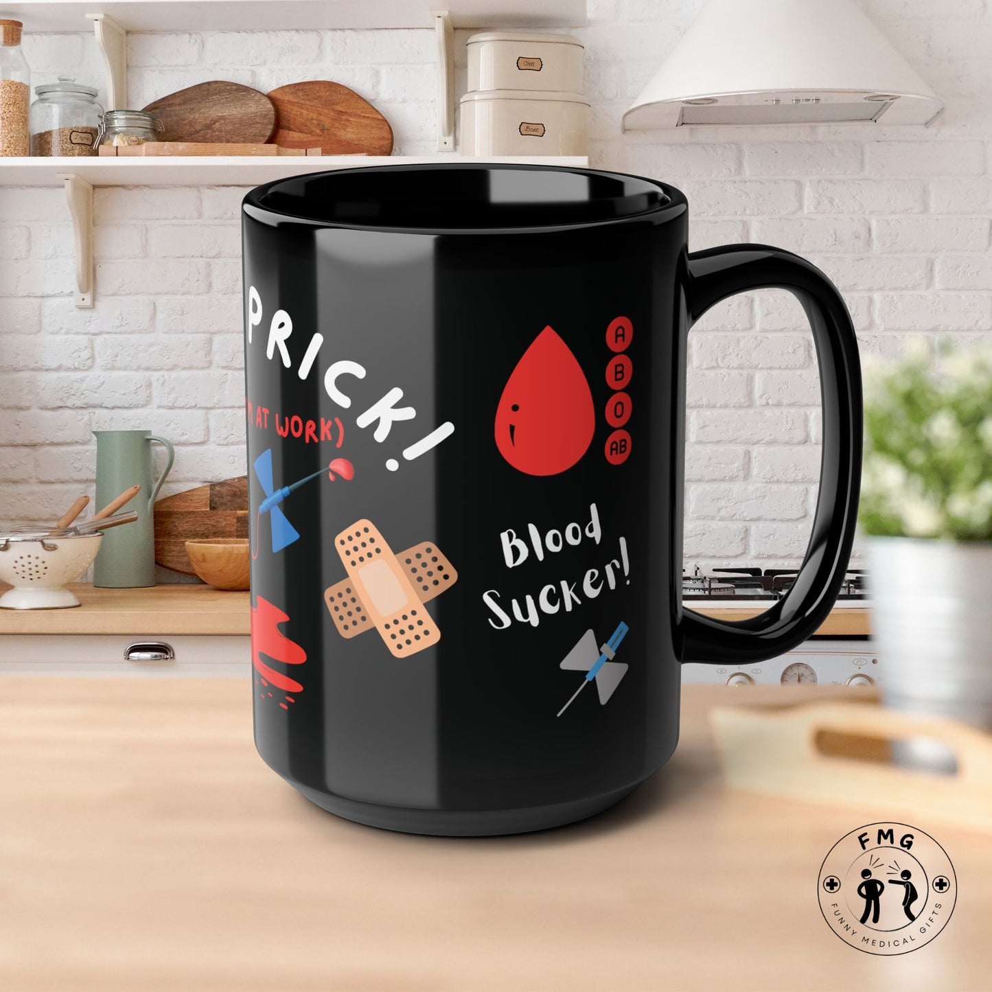 Phlebotomy - I'm A Prick When I'm At Work Mug