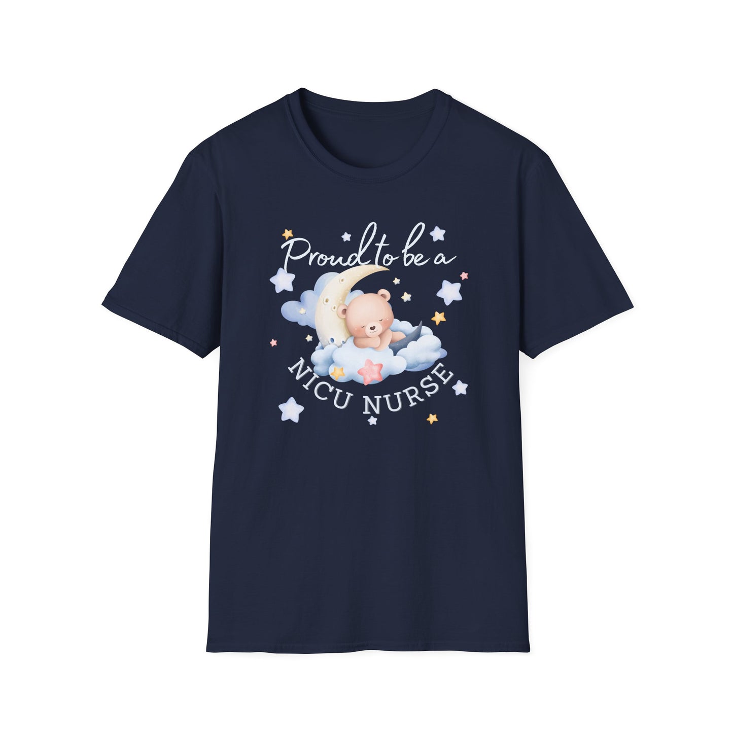 Proud To Be A NICU Nurse Softstyle T-Shirt
