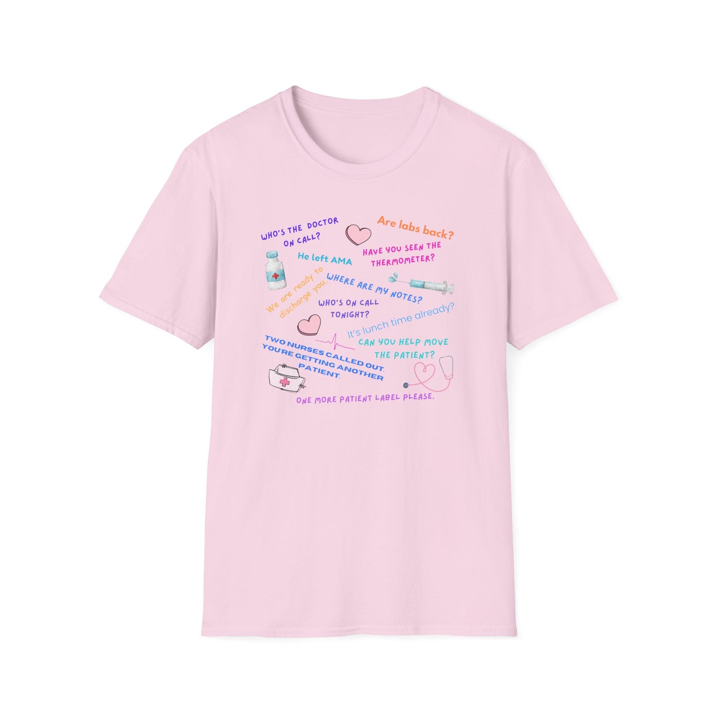 Funny Nurse Life Quotes - T-Shirt
