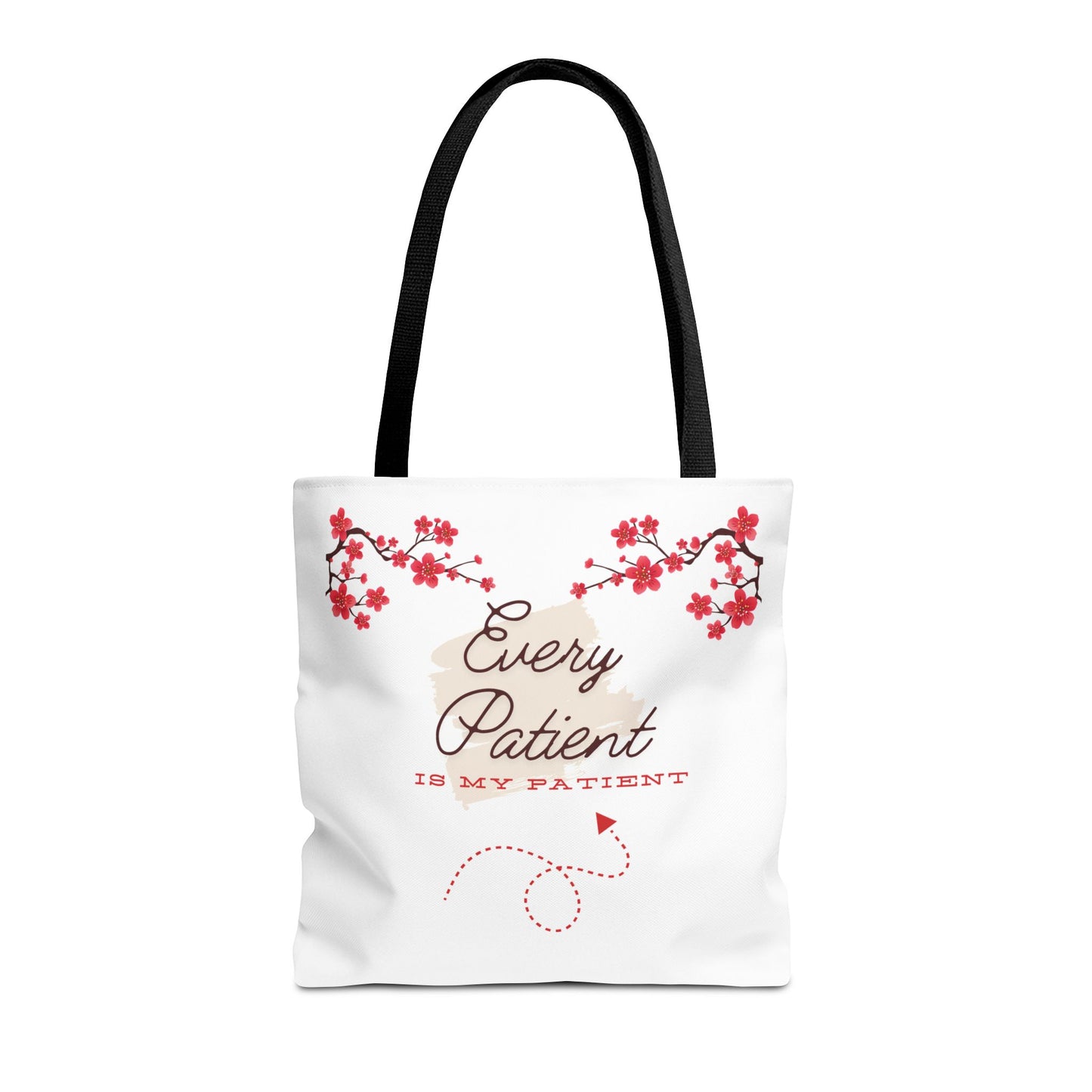 Every Patient Is My Patient Tote Bag