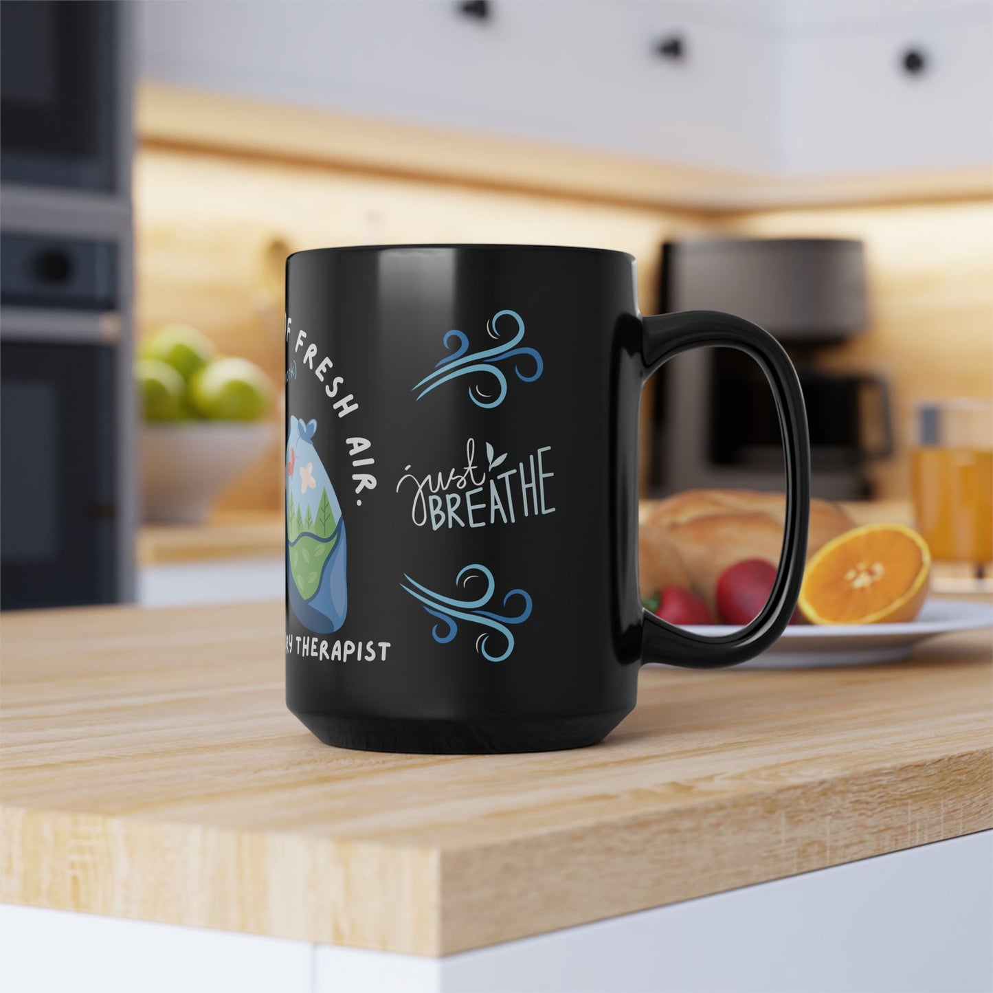 Respiratory Therapist - I'm A Breath Of Fresh Air When I'm At Work Mug 15oz