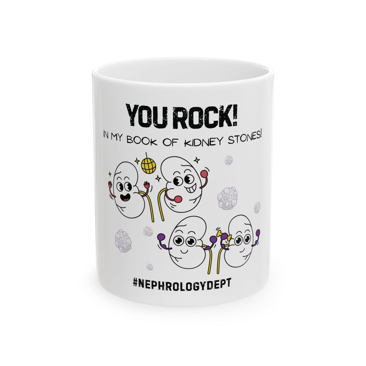 You Rock In My Book of Kidney Stones - Nephrology Mug