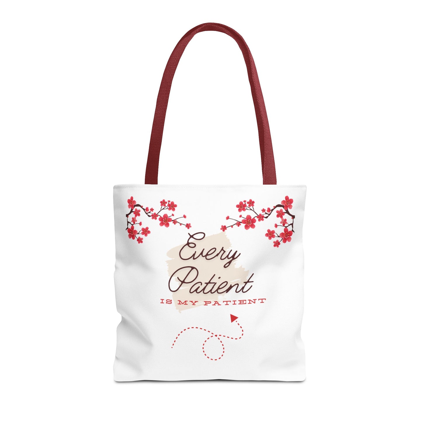 Every Patient Is My Patient Tote Bag