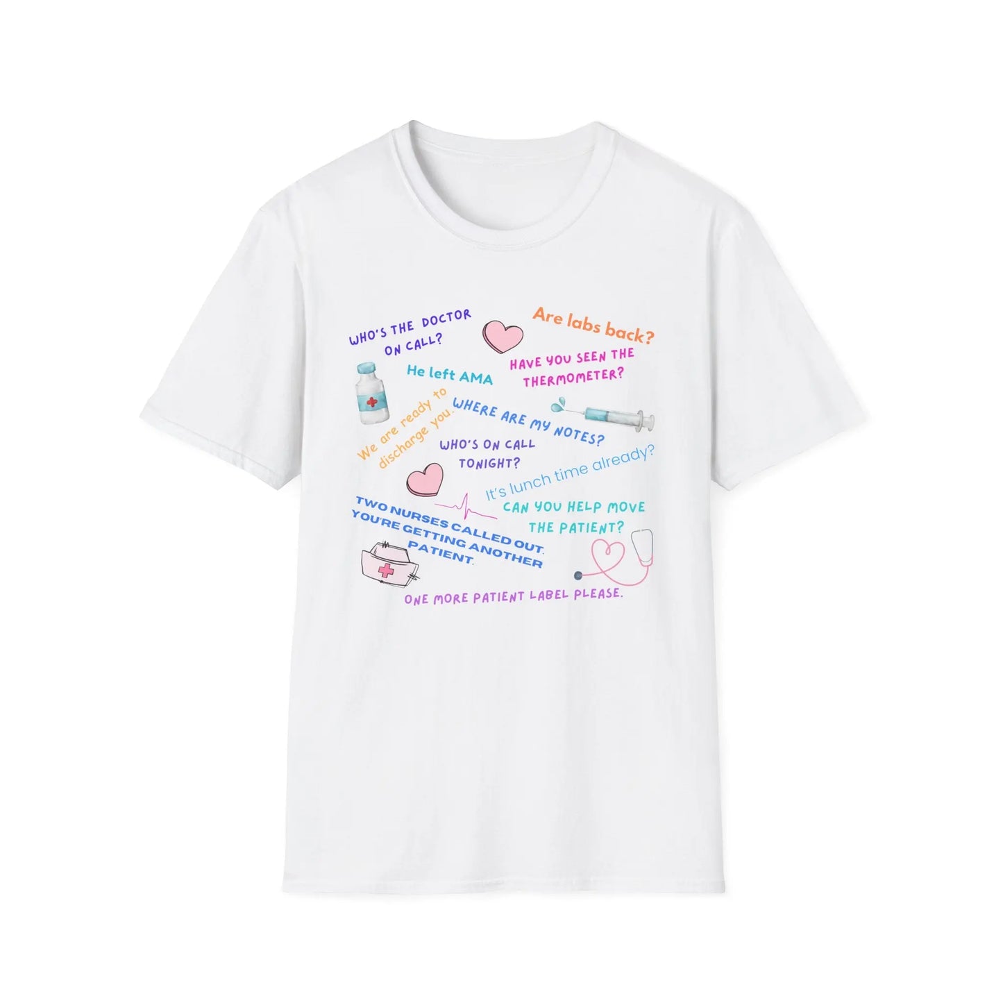 Nurse Quotes T-Shirt Printify