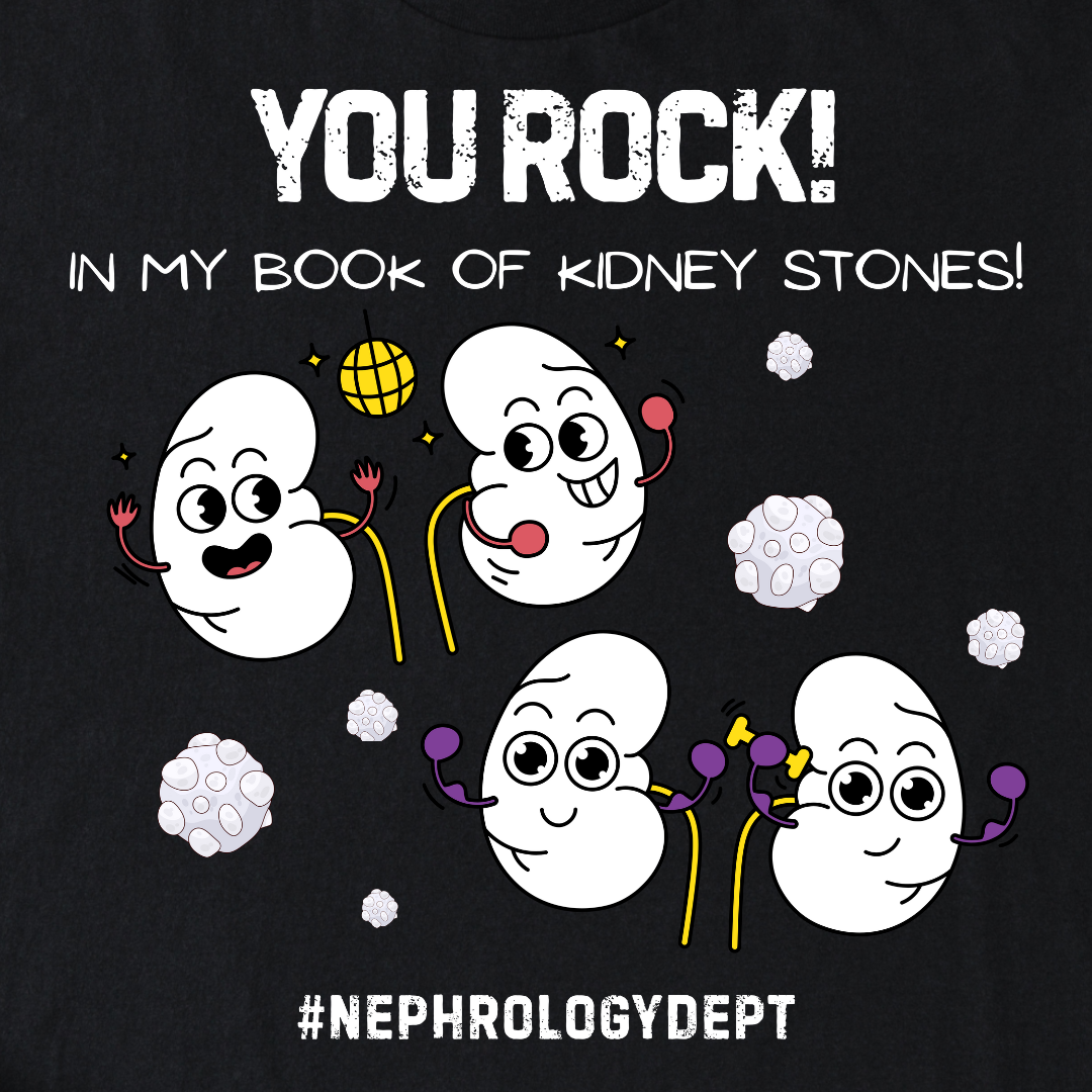 You Rock In My Book Of Kidney Stones - Nephrology T-Shirt