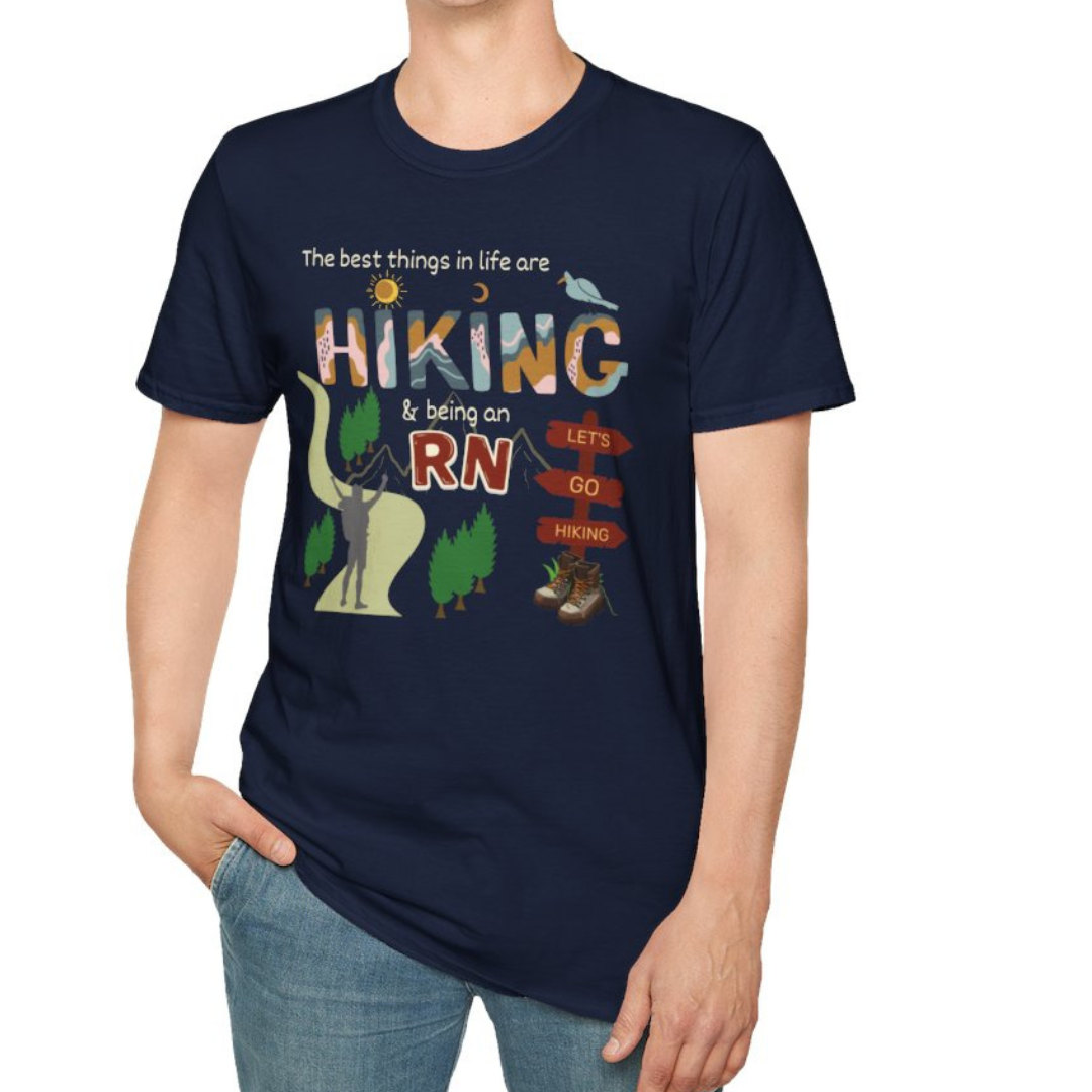 Best Things Are Hiking & Being An RN Softstyle T-Shirt