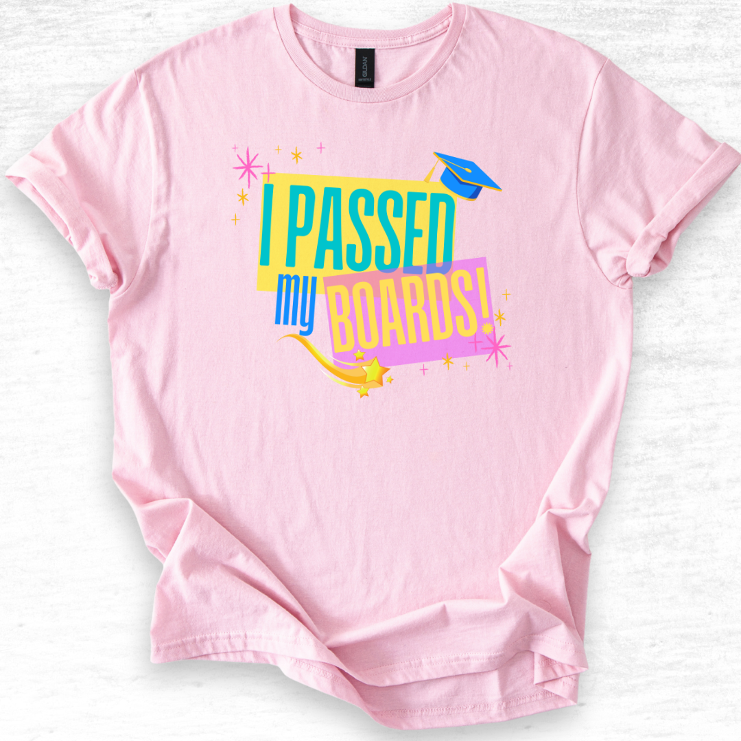 Celebration I Passed My Medical Boards - T-Shirt