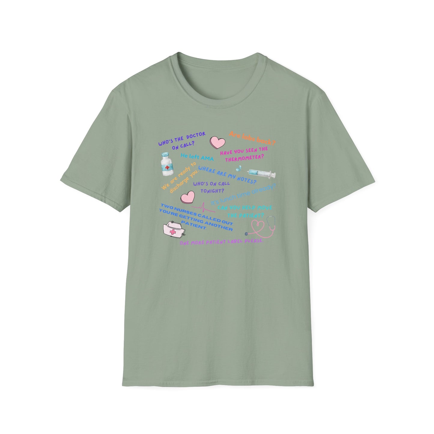 Funny Nurse Life Quotes - T-Shirt