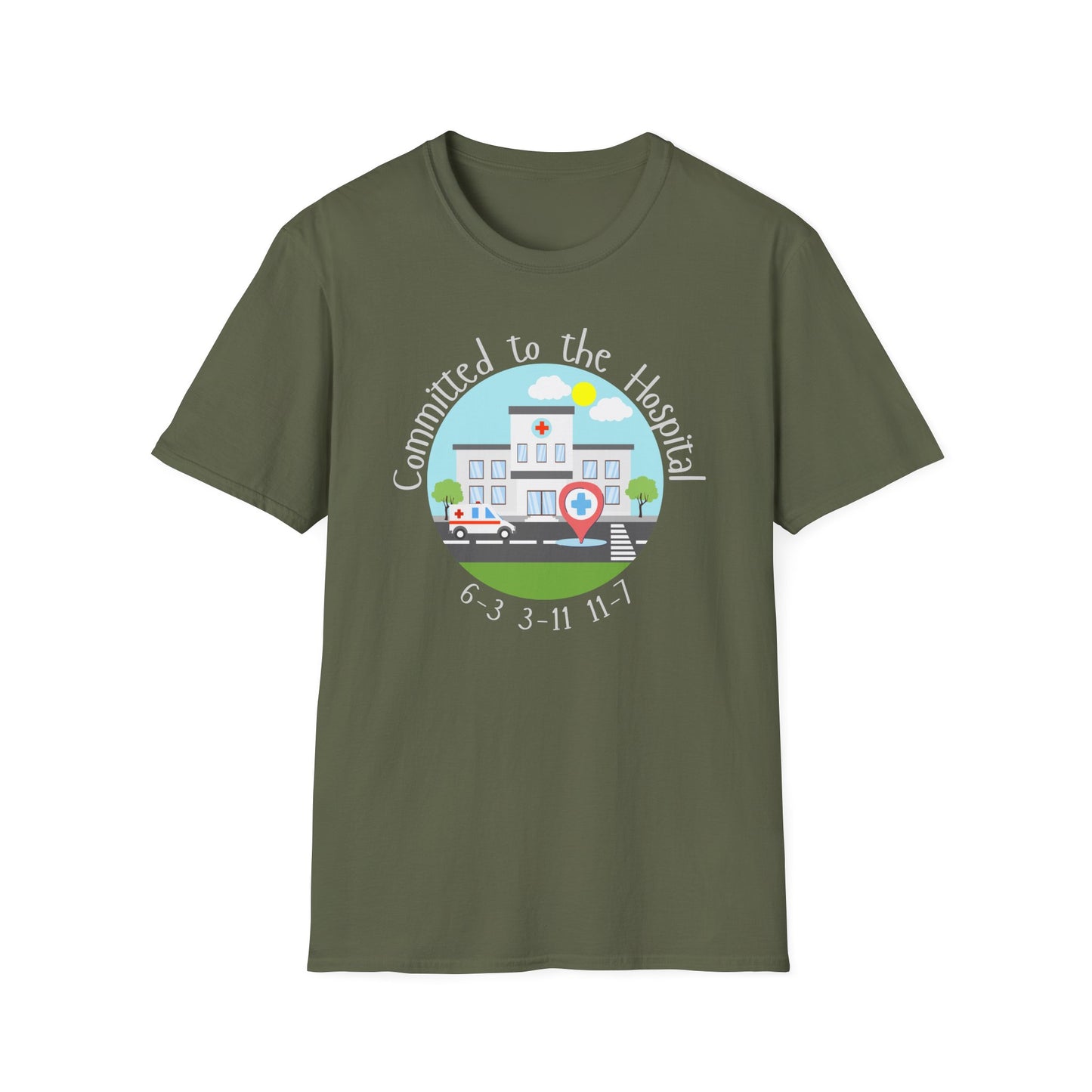 Committed to the Hospital Medical Theme T-Shirt