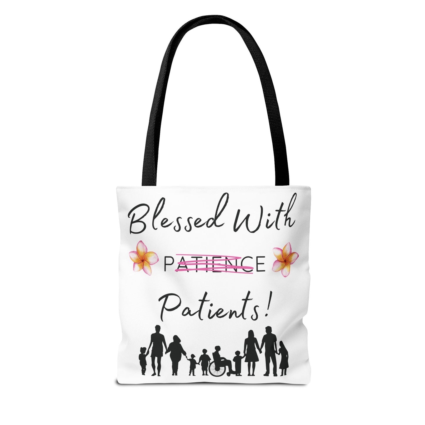 Blessed With Patients - Tote