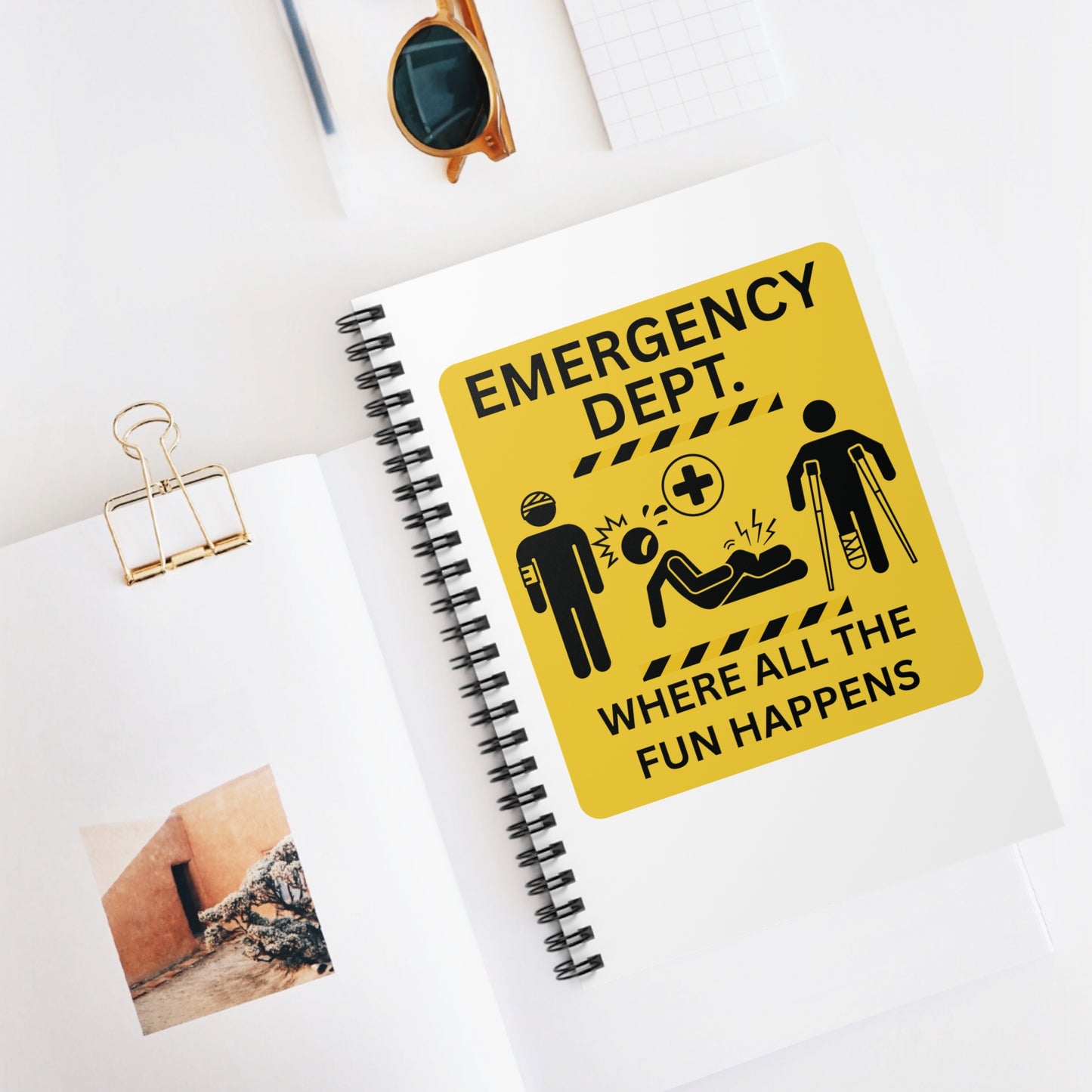 Where All The Fun Happens - Emergency Department Notebook