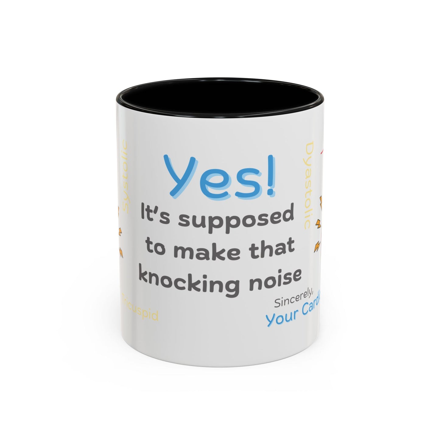 Yes, It's Supposed To Make That Knocking Noise - Cardiology Mug