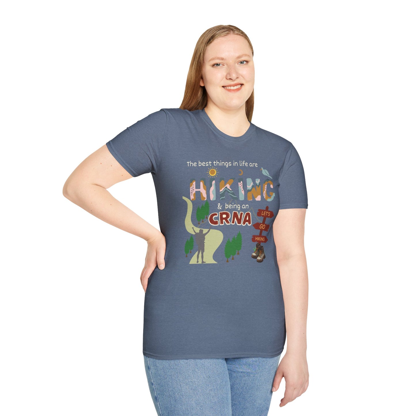 Best Things In Life Are Hiking & Being A CRNA T-Shirt