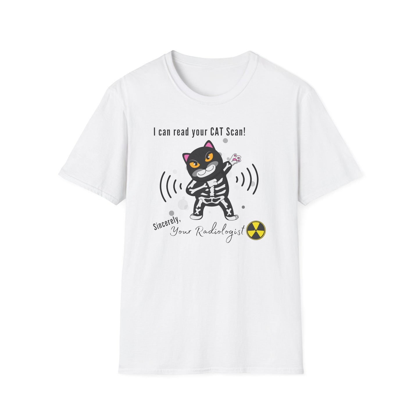 I Can Read Your Cat Scan - Radiologist T-Shirt
