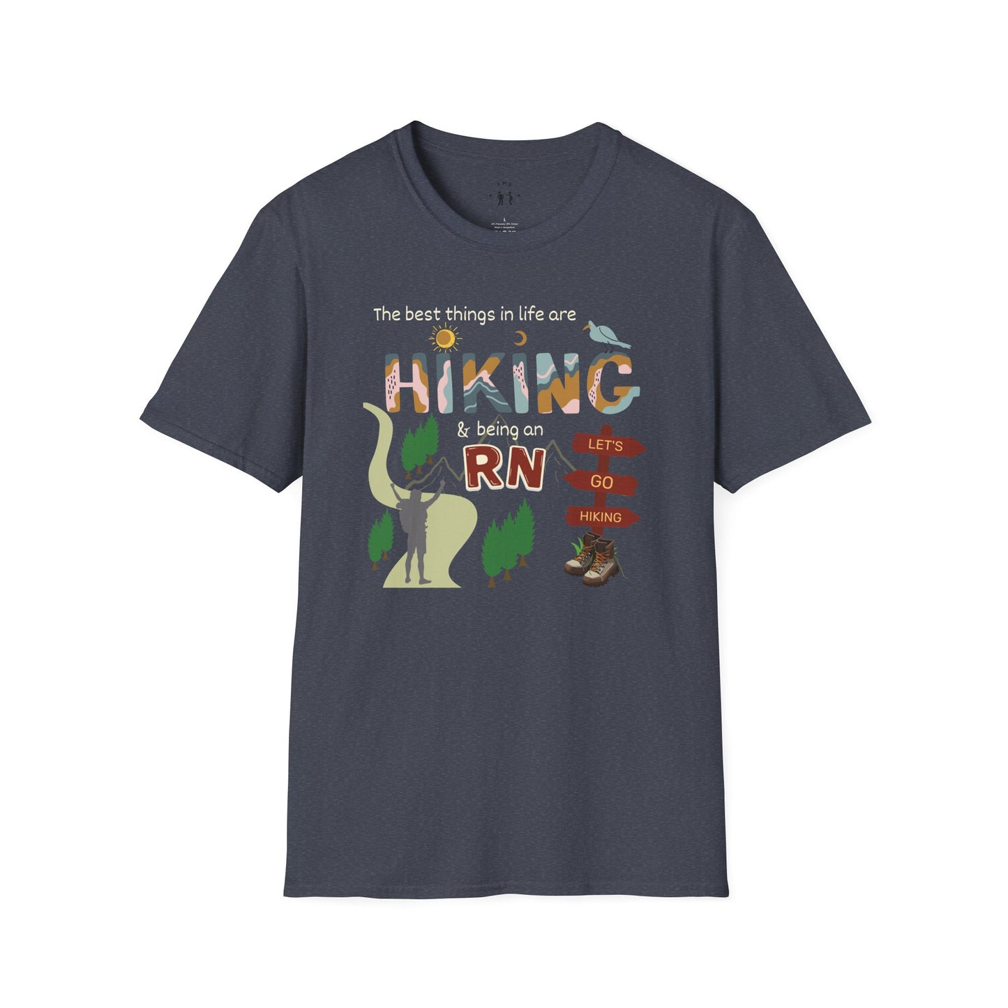 Best Things Are Hiking & Being An RN Softstyle T-Shirt