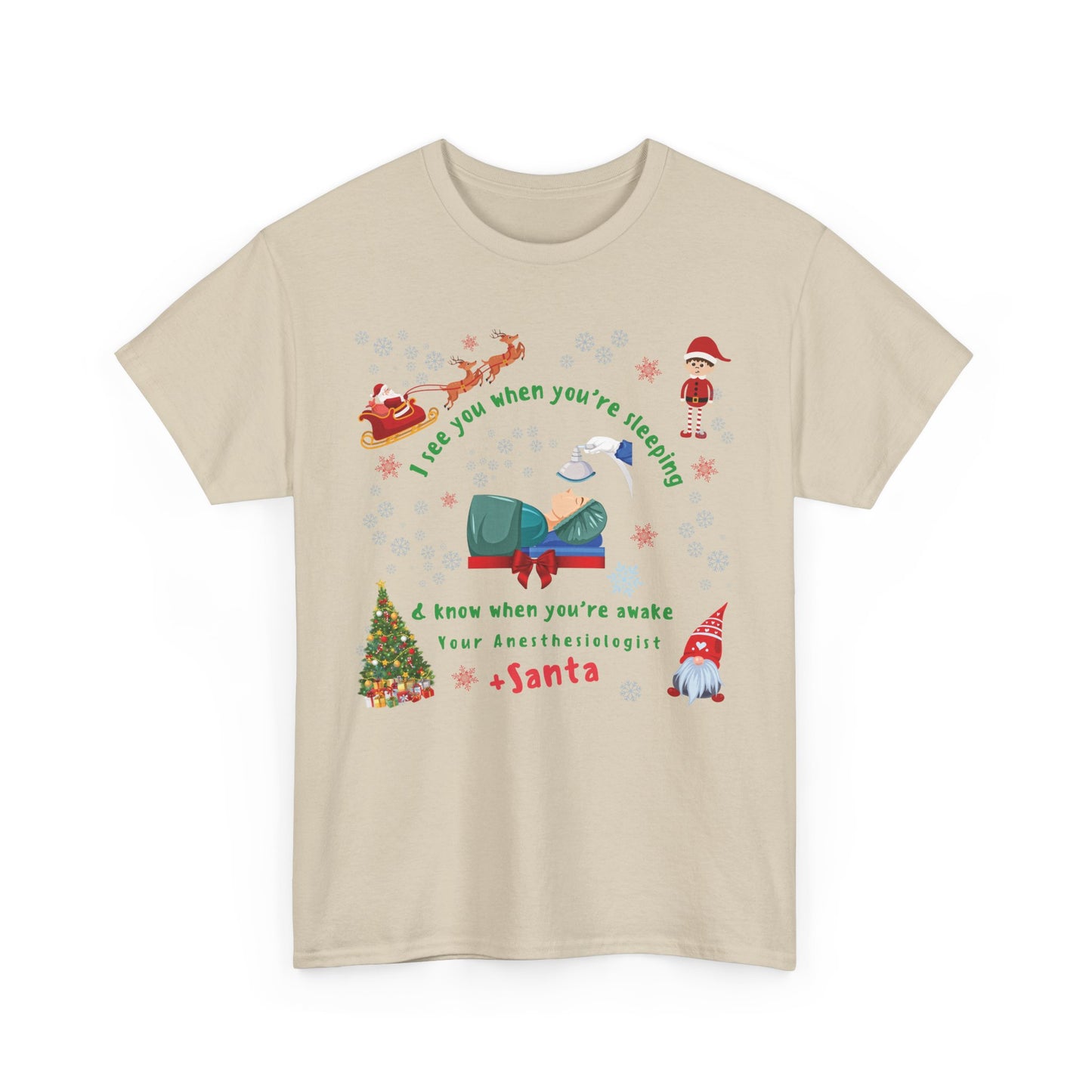 I See You When You're Sleeping Anesthesiologist Christmas T-Shirt
