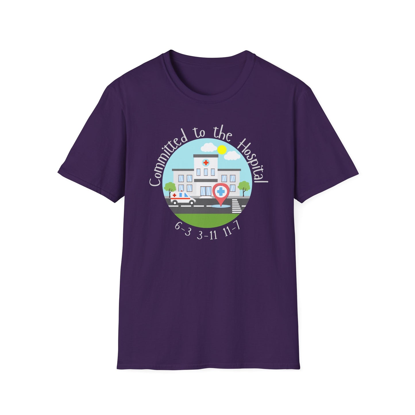Committed to the Hospital Medical Theme T-Shirt