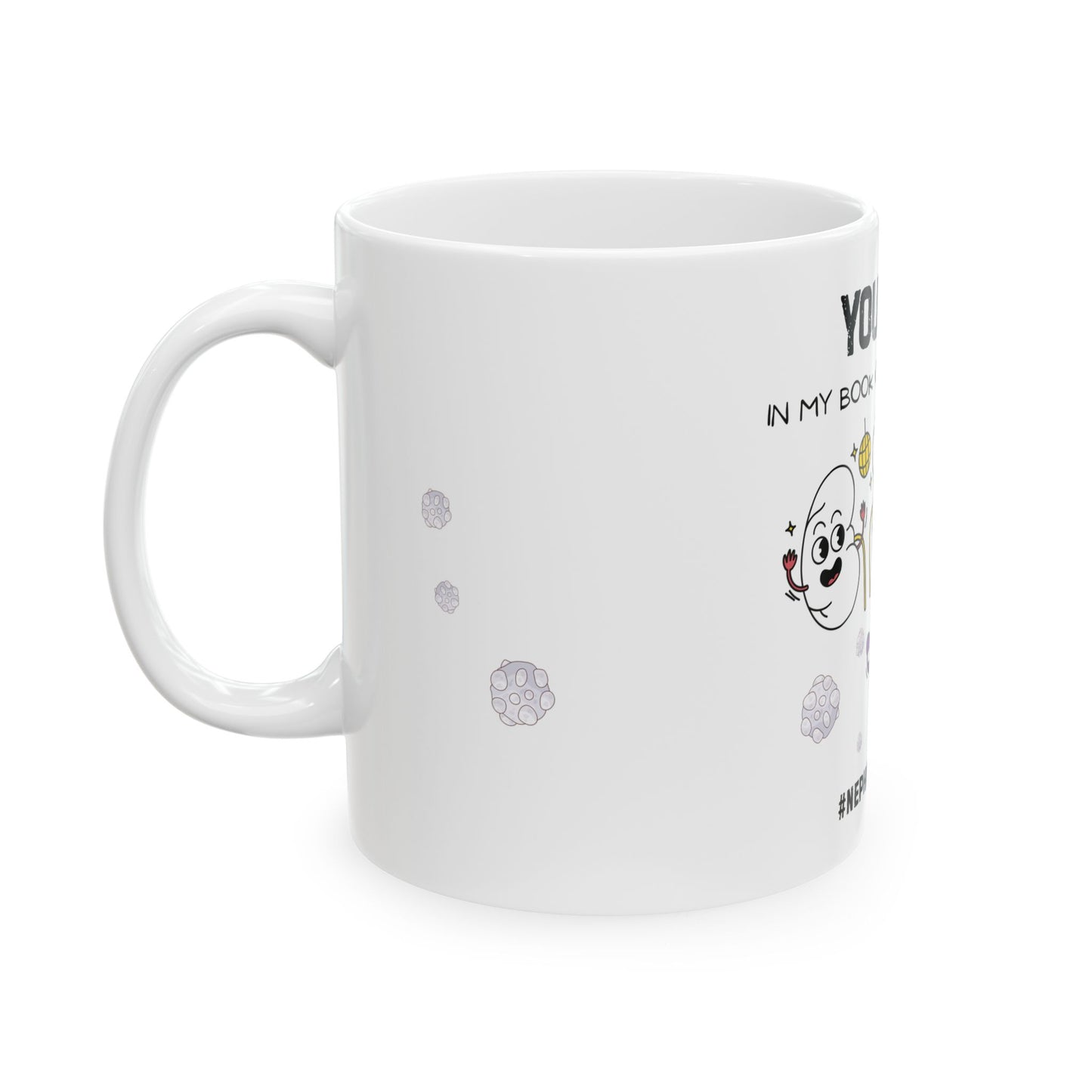You Rock In My Book of Kidney Stones - Nephrology Mug