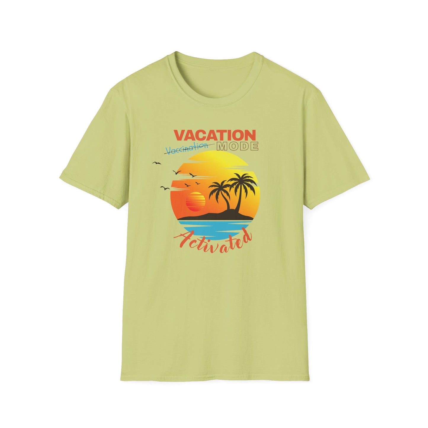 Medical Vibes - Vacation Mode Activated Unisex T-Shirt