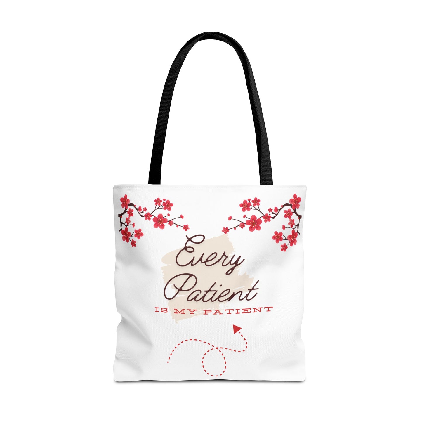 Every Patient Is My Patient Tote Bag