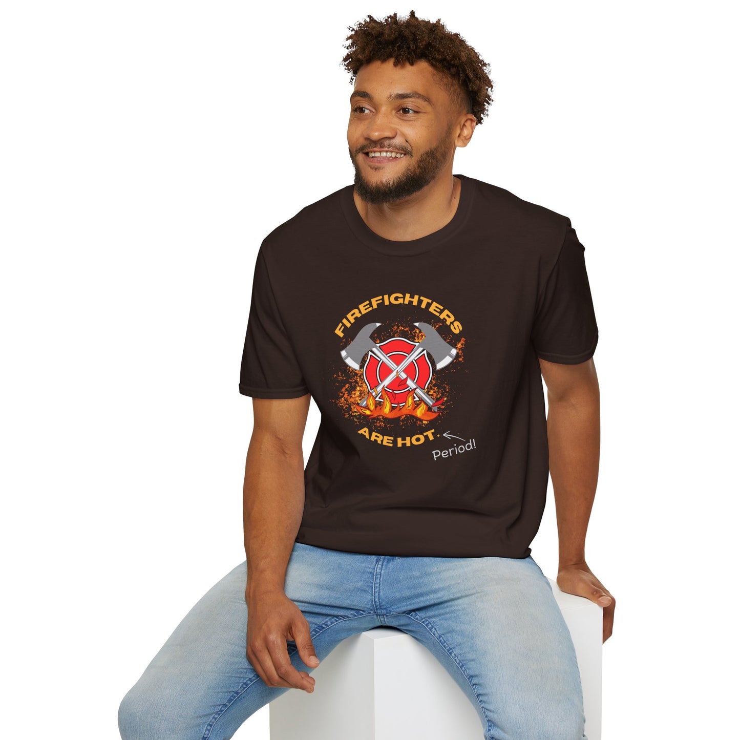 Firefighters Are Hot Period! T-Shirt