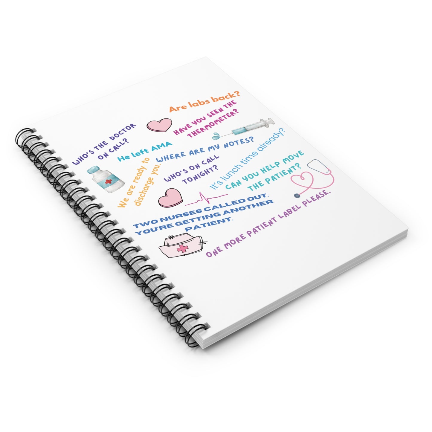 Funny Nurse Quotes Spiral Notebook