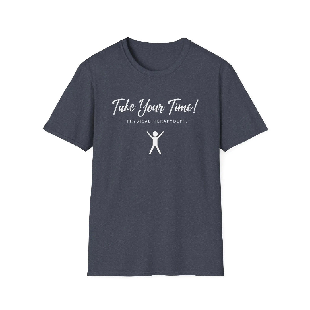 T-Shirt with "Take Your Time" logo and physical therapy figurine