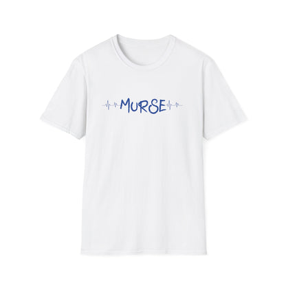Male Nurse Vibes - Murse T-Shirt