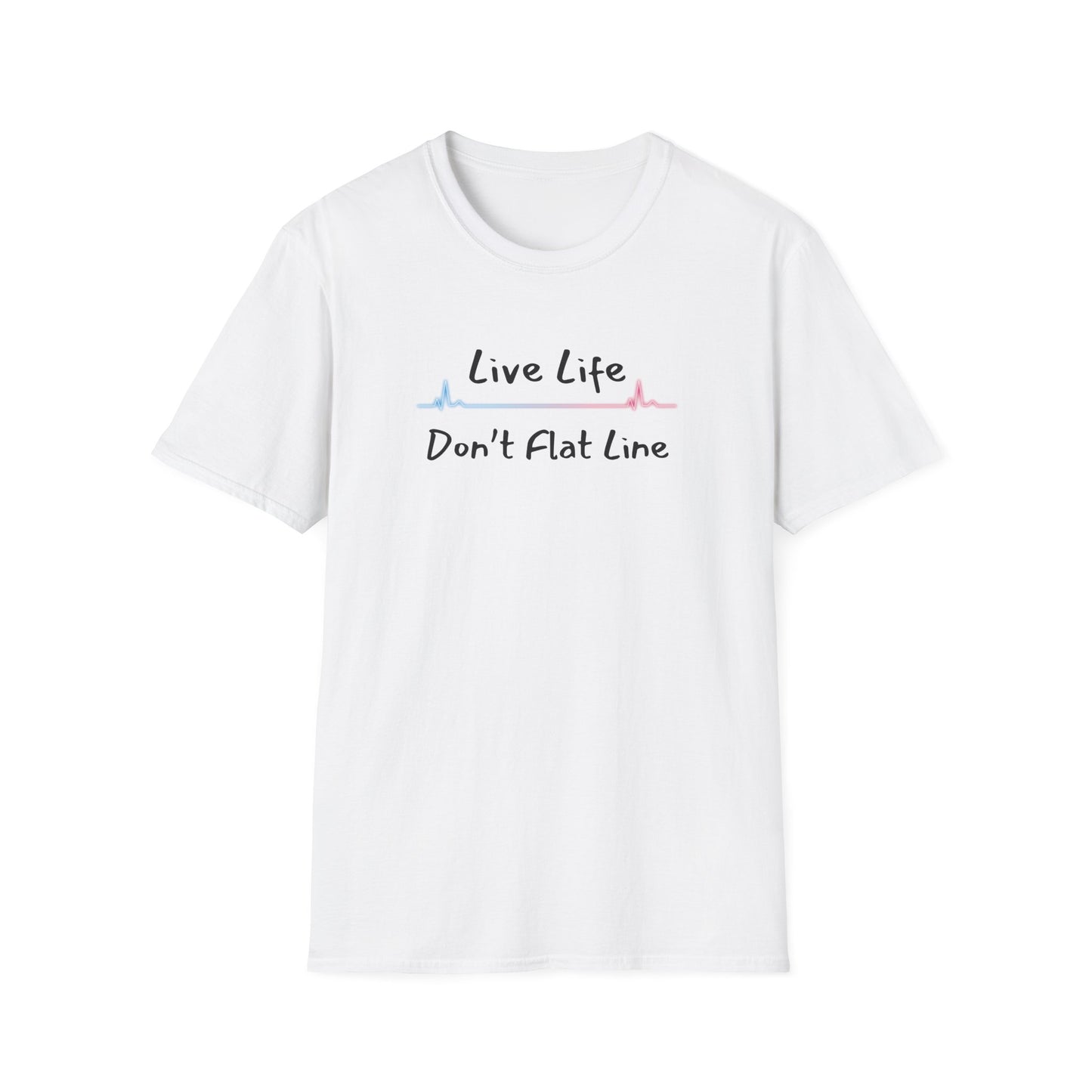 Live Life - T-Shirt