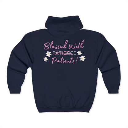 Blessed With Patients Not Patience Zip Up Hoodie