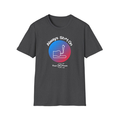 Gastro T-Shirt - Always Sh*t On
