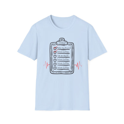 Doctor's Orders and Coffee Lover's Unisex Softstyle T-Shirt