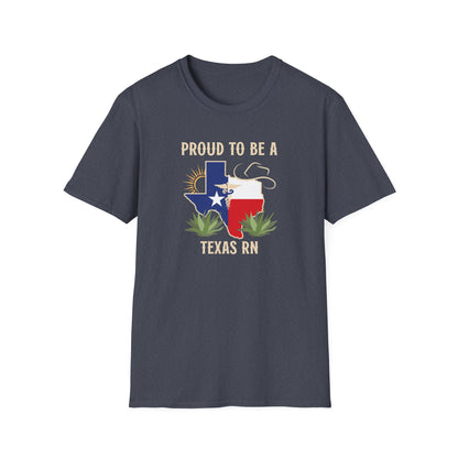 Proud To Be A Texas RN - T-Shirt