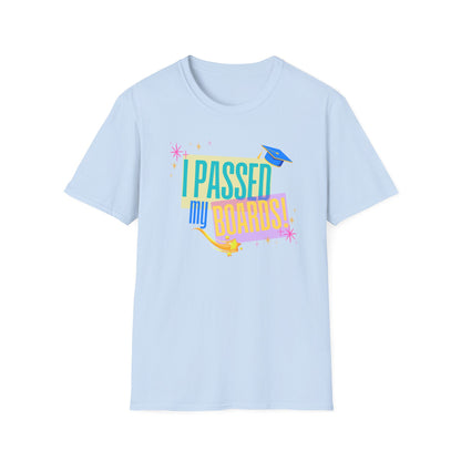 Celebration I Passed My Medical Boards - T-Shirt