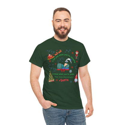 I See You When You're Sleeping Anesthesiologist Christmas T-Shirt