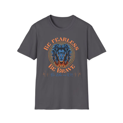 Be Fearless Be Brave Like An RN T-Shirt