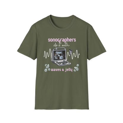 Sonographers Do It With Waves & Jelly - T-Shirt