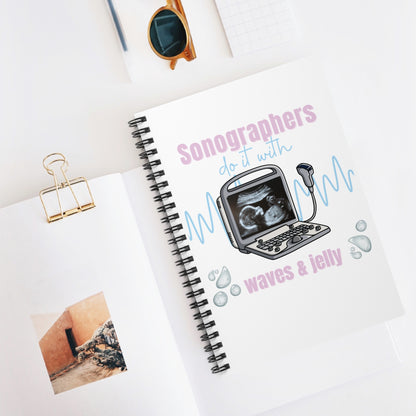 Sonographers Do It With Waves & Jelly Spiral Notebook
